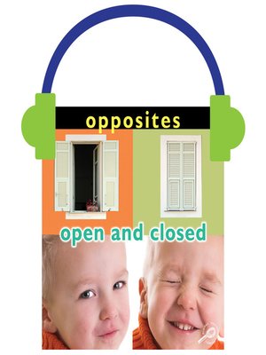 cover image of Opposites: Open and Closed